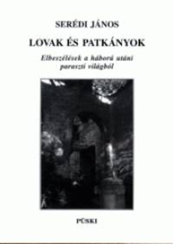 Serdi Jnos - Lovak s Patknyok