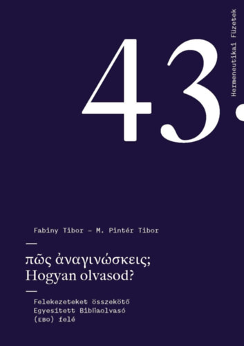Dr. Fabiny Tibor, M. Pint�r Tibor - Hogyan olvasod?