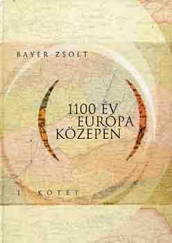 Bayer Zsolt - 1100 v Eurpa kzepn 1.