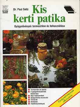 Dr. Paul Seitz - Kis kerti patika (Gygynvnyek termesztse s felhasznlsa)