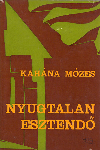 Kah�na M�zes - Nyugtalan esztend�