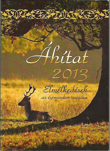 hitat 2013 - Bibliai elmlkedsek az v minden napjra