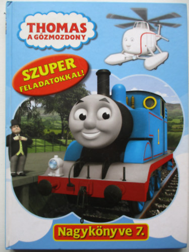 Thomas a gzmozdony nagyknyve 7.