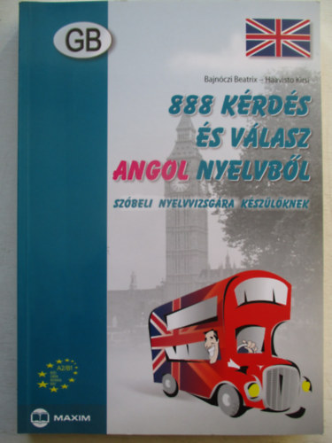 Bajn�czi; Kirsi - 888 k�rd�s �s v�lasz angol nyelvb�l