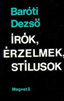 Bar�ti Dezs� - �r�k, �rzelmek, st�lusok