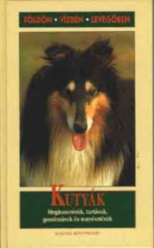 Rino Falappi - Kuty�k (Megismer�s�k, tart�suk, gondoz�suk �s teny�szt�s�k)