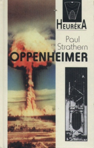 Paul Strathern - Oppenheimer (Heuréka)