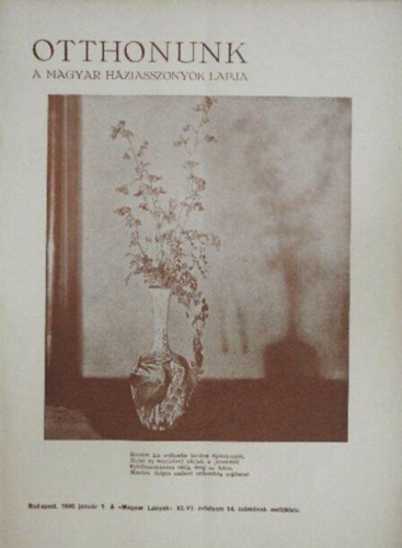 Otthonunk - A magyar hziasszonyok lapja XLVI. vf. 14. szmnak mellklete (1940. janur 1.)