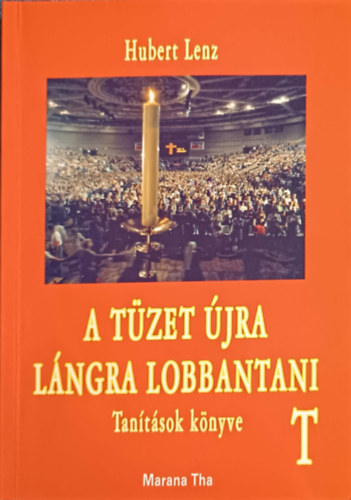 Hubert Lenz - A tzet jra lngra lobbantani