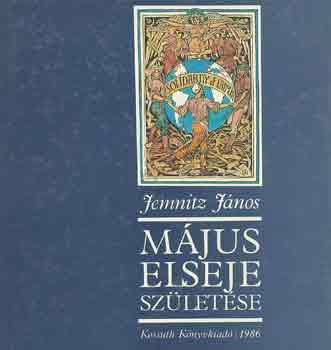Jemnisz Jnos - Mjus elseje szletse