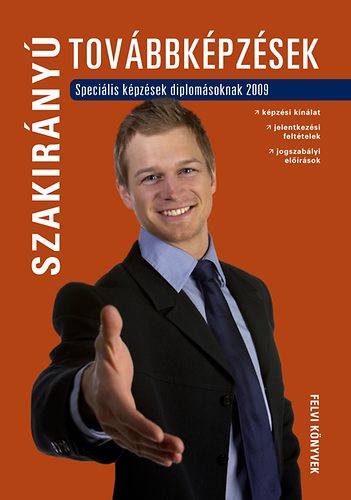 Szakirányú továbbképzések 2009.