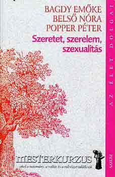 Bagdy-Bels-Popper - Szeretet, szerelem, szexualits