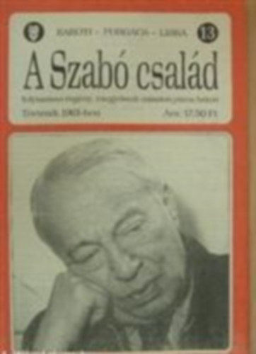 Barti Gza, Forgcs Istvn, Liska Dnes - A Szab csald 13.