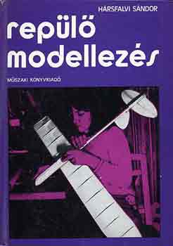 Hársfalvi Sándor - Repülőmodellezés