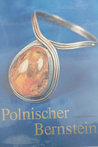 Janina Grabowska - Polnischer Bernstein (A lengyel borostyn - nmet nyelv)