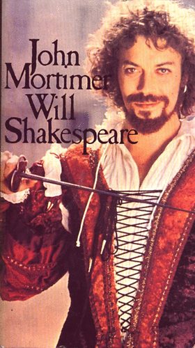 John Mortimer - Will Shakespeare (BBC)