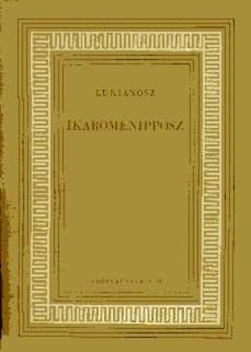 Lukianosz - Ikaromenipposz avagy az űrhajós