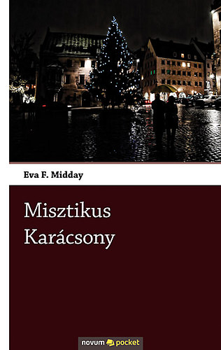 Eva F. Midday - Misztikus Karcsony