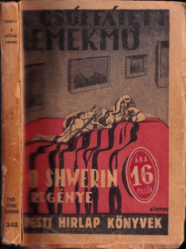 O. Shwerin - A csfftett remekm -Pesti Hrlak knyvek 343