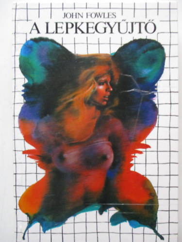 John Fowles - A lepkegyűjtő