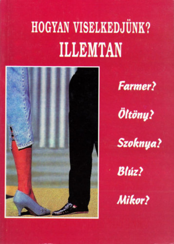 Hogyan viselkedjnk? Illemtan