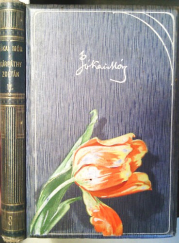 J�kai M�r - J�kai M�r �sszes m�vei 1-50. (a 42-es, 14-es �s 27-es  k�tet hi�nyzik)