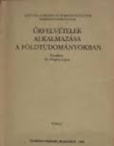 Dr. Stegena Lajos - rfelvtelek alkalmazsa a fldtudomnyokban