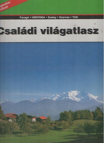 Farag Imre (szerk.) - Csaldi vilgatlasz