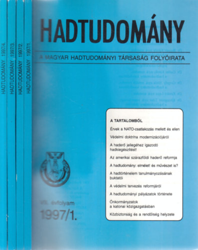 Szab� J�zsef dr. (szerk.) - Hadtudom�ny 1997/1-4. (teljes �vfolyam, lapsz�monk�nt)