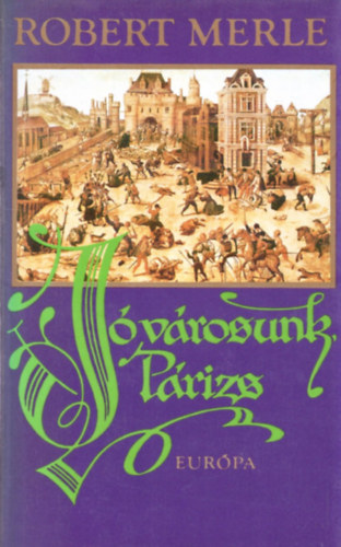 Robert Merle - J vrosunk, Prizs