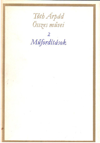 T�th �rp�d - T�th �rp�d �sszes m�vei 2. -M�ford�t�sok