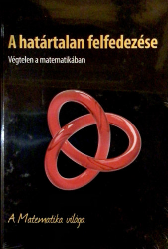 A hatrtalan felfedezse - Vgtelen a matematikban