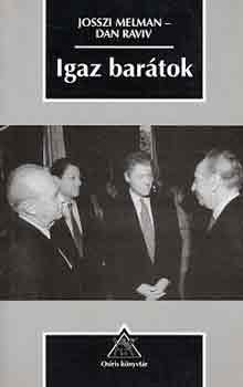 Melman Josszi-Raviv Dan - Igaz bartok