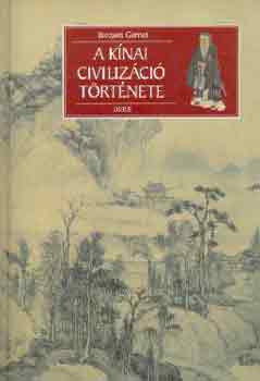 Jacques Gernet - A knai civilizci trtnete