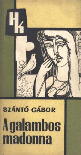 Sznt Gbor - A galambos madonna