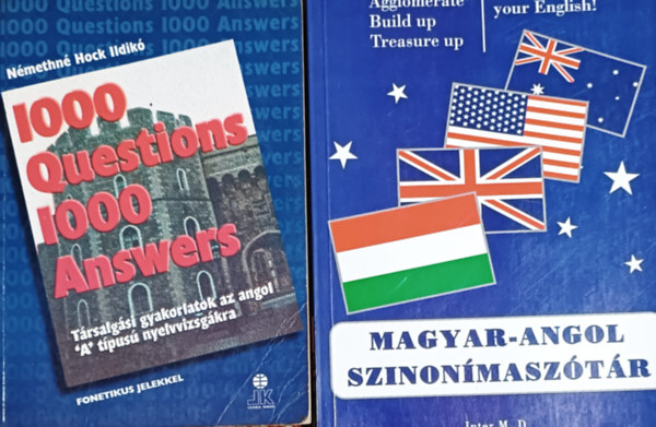 Németné Hock Ildikó, Petik László (szerk.) - Magyar-Angol szinonímaszótár + 1000 Questions 1000 Answers - Angol társalgási gyakorlatok az "A" típusú nyelvvizsgákra (2 kötet)