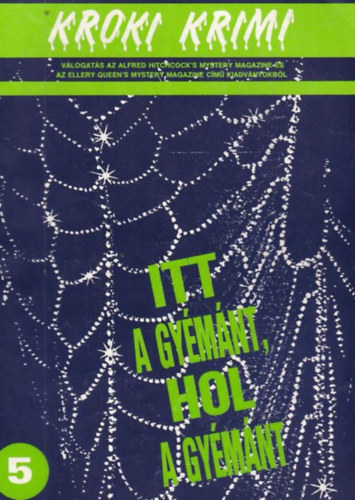 Itt a gyémánt, hol a gyémánt (Kroki krimi)