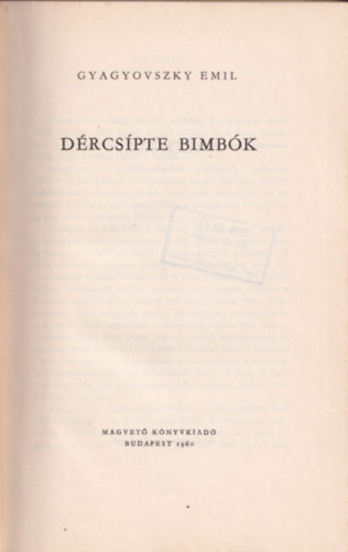 Gyagyovszky Emil - Dércsípte bimbók