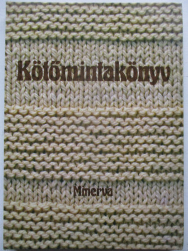 Bánk L.-Gyulai I.-Németh J. - Kötőmintakönyv