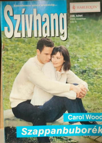 Carol Wood - Szívhang 238. kötet - Szappanbuborék