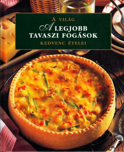 A legjobb tavaszi fogsok - A vilg kedvenc telei