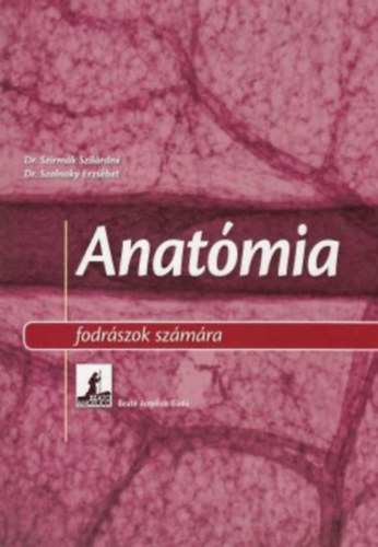 Dr. Szirmk Szilrdn - Dr. Szolnoky Erzsbet - Anatmia fodrszok szmra