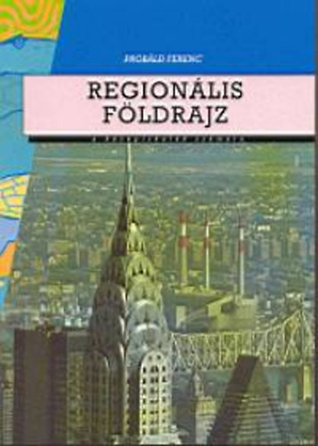 Dr. Próbáld Ferenc - regionális földrajz