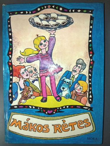 Sulyok Magda (szerk.), Jkely Zoltn Mra Ferenc Ursula Wlfel Ellen Niit Lengyel Balzs Bartcz Ilona rkos Antal Szsz Imre Zelk Zoltn Sebk va Medgyesi Kroly Mszly Mikls Mndy - Mkos rtes - Mesk, trtnetek vodsoknak (Hegeds Istvn rajzaival)