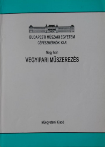 Nagy Ivn - Vegyipari mszerezs