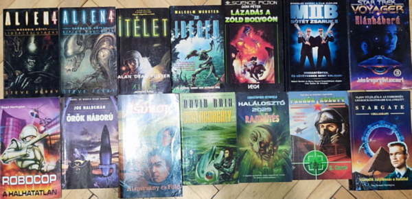 Steve Perry, Alan Dean Foster, Malcolm Webster, Dm Pter, Esther M. Friesner, John Gregory Betacourt, Stuart Herrington, Joe Haldeman, Isaac Asimov, David Brin, Christopher Sethfield, E. Curtis, St - 14db sci-fi regny - Steve Perry-Alien 4-Lidrces utazs; Ripley hborja; Alan Dean Foster-tlet; Malcolm Webster-Az Idegen; Dm Pter-Lzads a zld bolygn; Esther M. Friesner-MB II.Stt zsaruk; stb. (a tbbi r s m a le