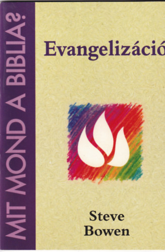 Bowen, Steve - Evangeliz�ci�