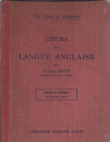 Pierre Sayn - Cours de Langue Anglaise (Angol nyelvknyv)