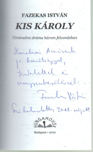 Fazekas Istvn - Kis Kroly- Trtnelmi drma hrom felvonsban