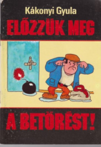 Kkonyi Gyula - Elzzk meg a betrst